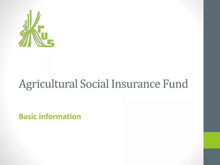 agricultural social insurance fund