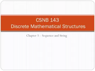 CSNB 143   Discrete Mathematical Structures