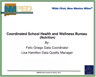 Coordinated School Health and Wellness Bureau  			     (Nutrition)