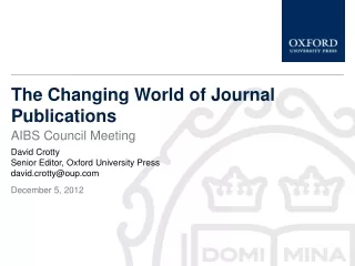 The Changing World of Journal Publications