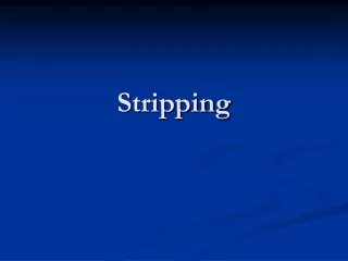 Stripping