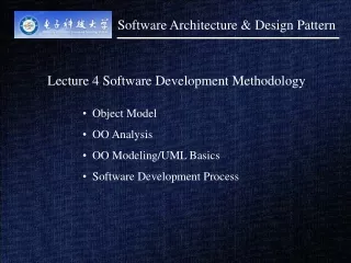 Lecture 4 Software Development Methodology   Object Model   OO Analysis   OO Modeling/UML Basics