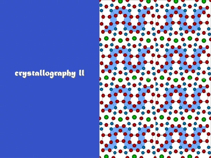crystallography ll