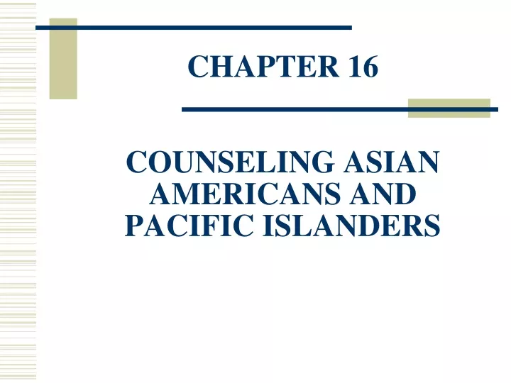 chapter 16 counseling asian americans and pacific islanders