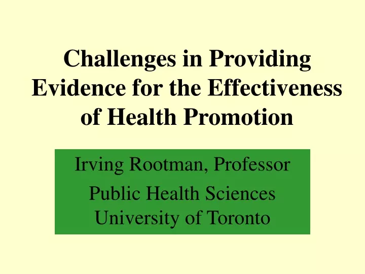 challenges in providing evidence for the effectiveness of health promotion