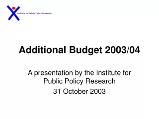 Additional Budget 2003/04