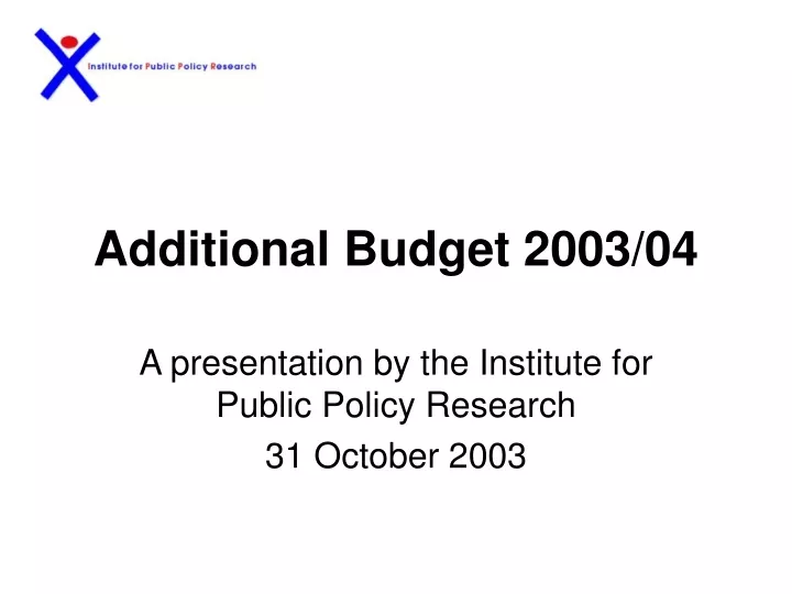 additional budget 2003 04