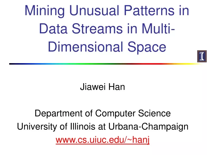 mining unusual patterns in data streams in multi dimensional space