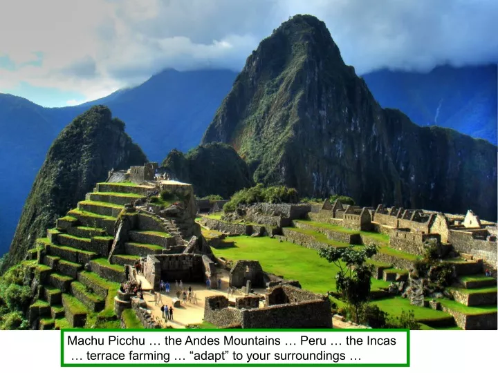 machu picchu the andes mountains peru the incas