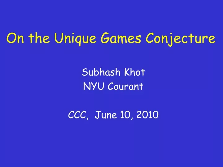 on the unique games conjecture