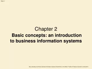 Chapter 2 Basic concepts: an introduction  to business information systems