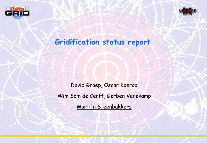 gridification status report