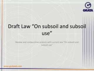 Draft Law “On subsoil and subsoil use”