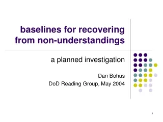 baselines for recovering from non-understandings