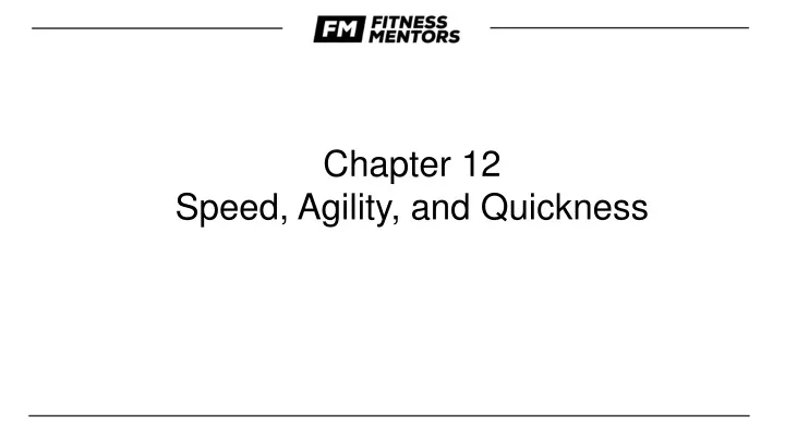 chapter 12 speed agility and quickness