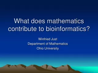 What does mathematics contribute to bioinformatics?