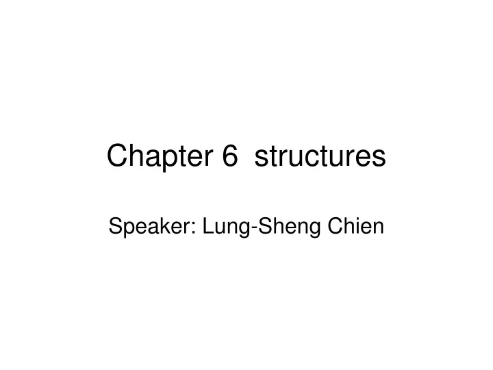chapter 6 structures