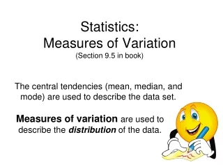 Statistics:  Measures of Variation (Section 9.5 in book)