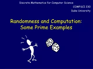 Randomness and Computation:  Some Prime Examples