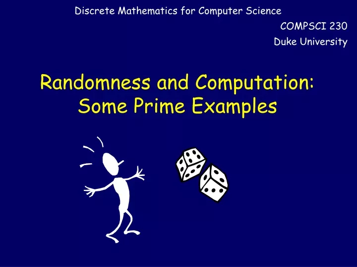 randomness and computation some prime examples