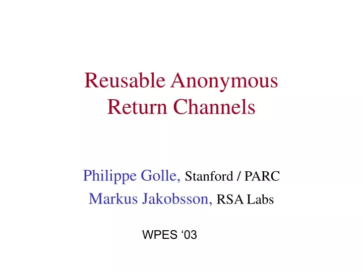 reusable anonymous return channels