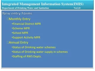 New entry Forms Monthly Entry Financial District MPR Scheme MPR School MPR Support Activity MPR