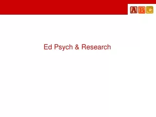 Ed Psych &amp; Research