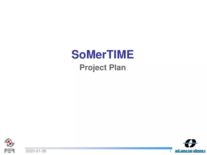 somertime project plan