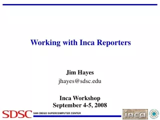 Working with Inca Reporters
