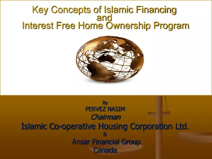 key concepts of islamic financing and interest free home ownership program