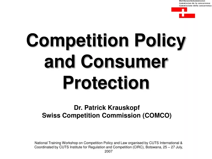 competition policy and consumer protection