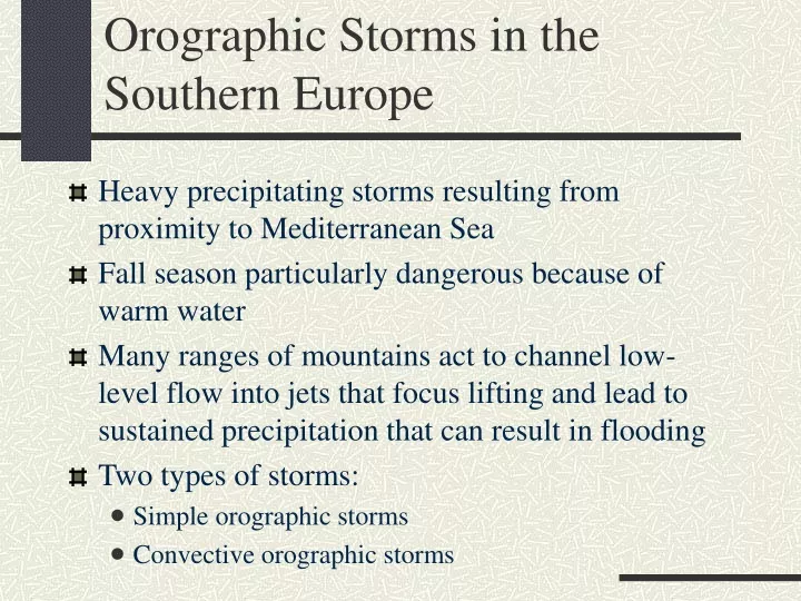 orographic storms in the southern europe