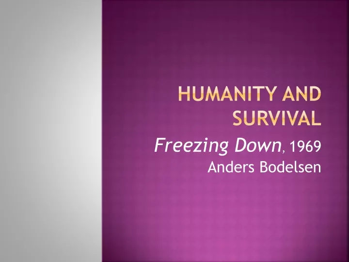 humanity and survival