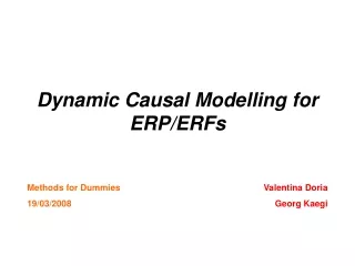 Dynamic Causal Modelling for ERP/ERFs