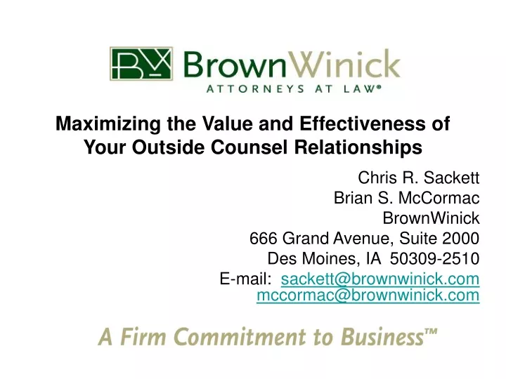 maximizing the value and effectiveness of your outside counsel relationships