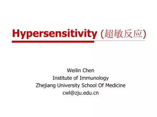 Hypersensitivity  ( 超敏反应 )