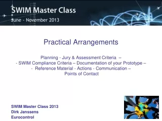 SWIM Master Class 2013 Dirk Janssens Eurocontrol