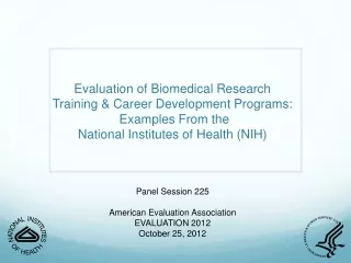 Panel Session 225 American Evaluation Association Evaluation 2012 October 25, 2012