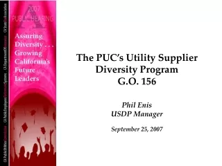 The PUC’s Utility Supplier Diversity Program G.O. 156