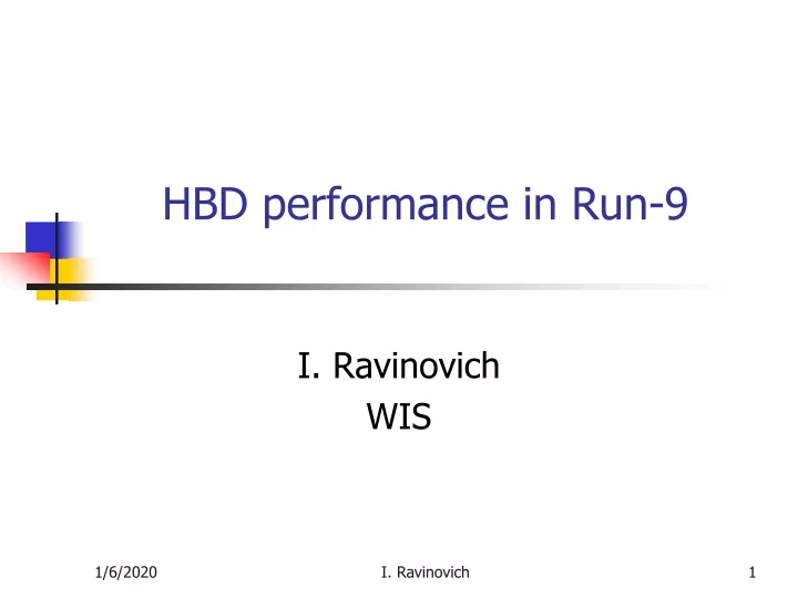 hbd performance in run 9