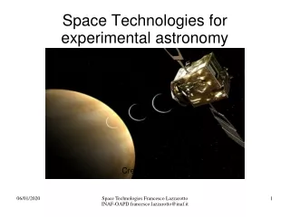Space Technologies for experimental astronomy