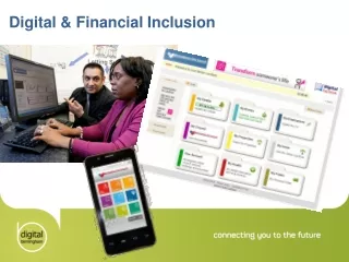 Digital &amp; Financial Inclusion