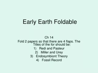 Early Earth Foldable