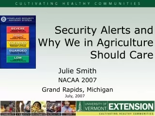 Security Alerts and Why We in Agriculture Should Care