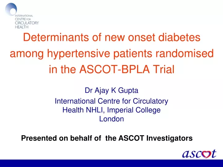 determinants of new onset diabetes among hypertensive patients randomised in the ascot bpla trial