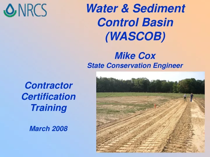 water sediment control basin wascob mike