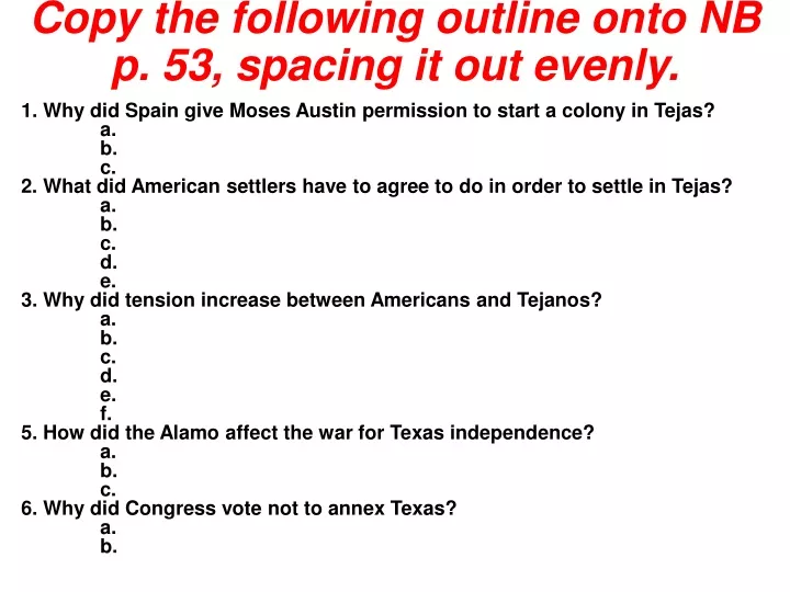 copy the following outline onto nb p 53 spacing it out evenly