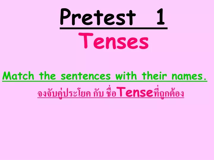 pretest 1 tenses