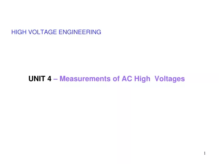 unit 4 measurements of ac high voltages