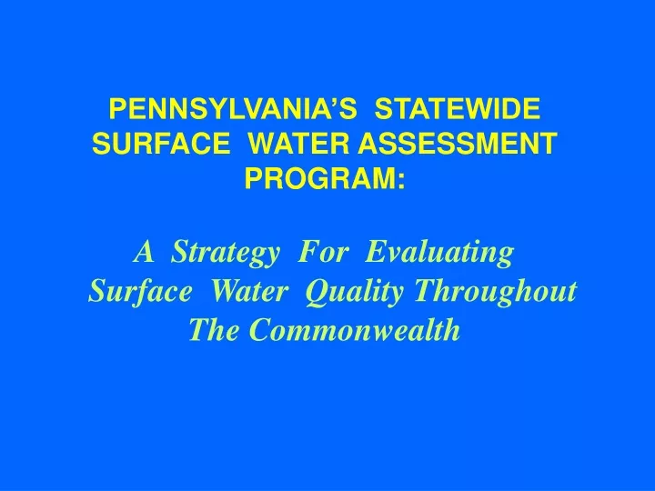 pennsylvania s statewide surface water assessment